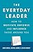 The Everyday Leader by John Cross