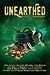 Unearthed