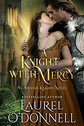 A Knight With Mercy (Assassin Knights, #2)