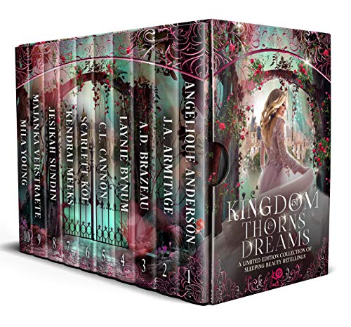 Kingdom of Thorns and Dreams: A Limited Edition of Sleeping Beauty Retellings (Kindle Edition)