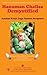Hanuman Chalisa Demystified: Ancient Kriya Yoga Tantric Scripture (Series of Commentaries as seen by The Divine Third Eye)