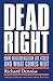 Dead right by Richard Denniss