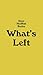 What's Left