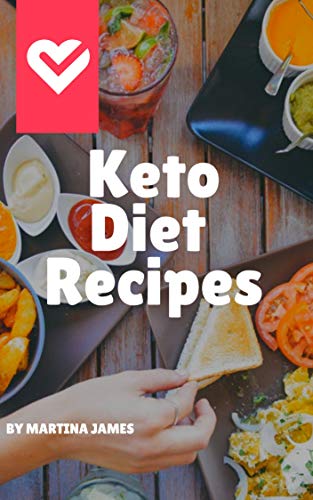 Keto Diet Receipes (Kindle Edition)
