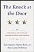 The Knock at the Door: Thre...