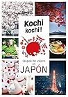 Kochi Kochi. La g...