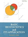 Basic Biostatistics and its Application