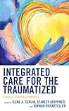 Integrated Care for the Traumatized: A Whole-Person Approach