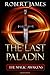 The Last Paladin: The Magic Awakens