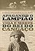 Apagando o Lampião: Vida e morte do rei do cangaço