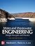 Water and Wastewater Engineering: Design Principles and Practice, Second Edition