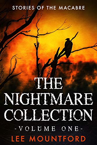 The Nightmare Collection: Volume 1 (Kindle Edition)