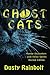Ghost Cats: Human Encounter...