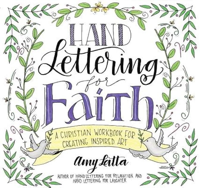 Hand Lettering for Faith: A Christian Workbook for Creating Inspired Art