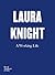 Laura Knight: A Working Life