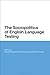 The Sociopolitics of English Language Testing
