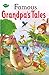 Famous Grandpa’s Tales (Sto...