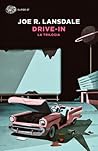 Drive-in. La tril...