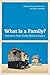 What Is a Family?: Answers ...