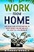 WORK FROM HOME: Jobs Ideas,...