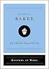 Becoming a Baker (Masters at Work)