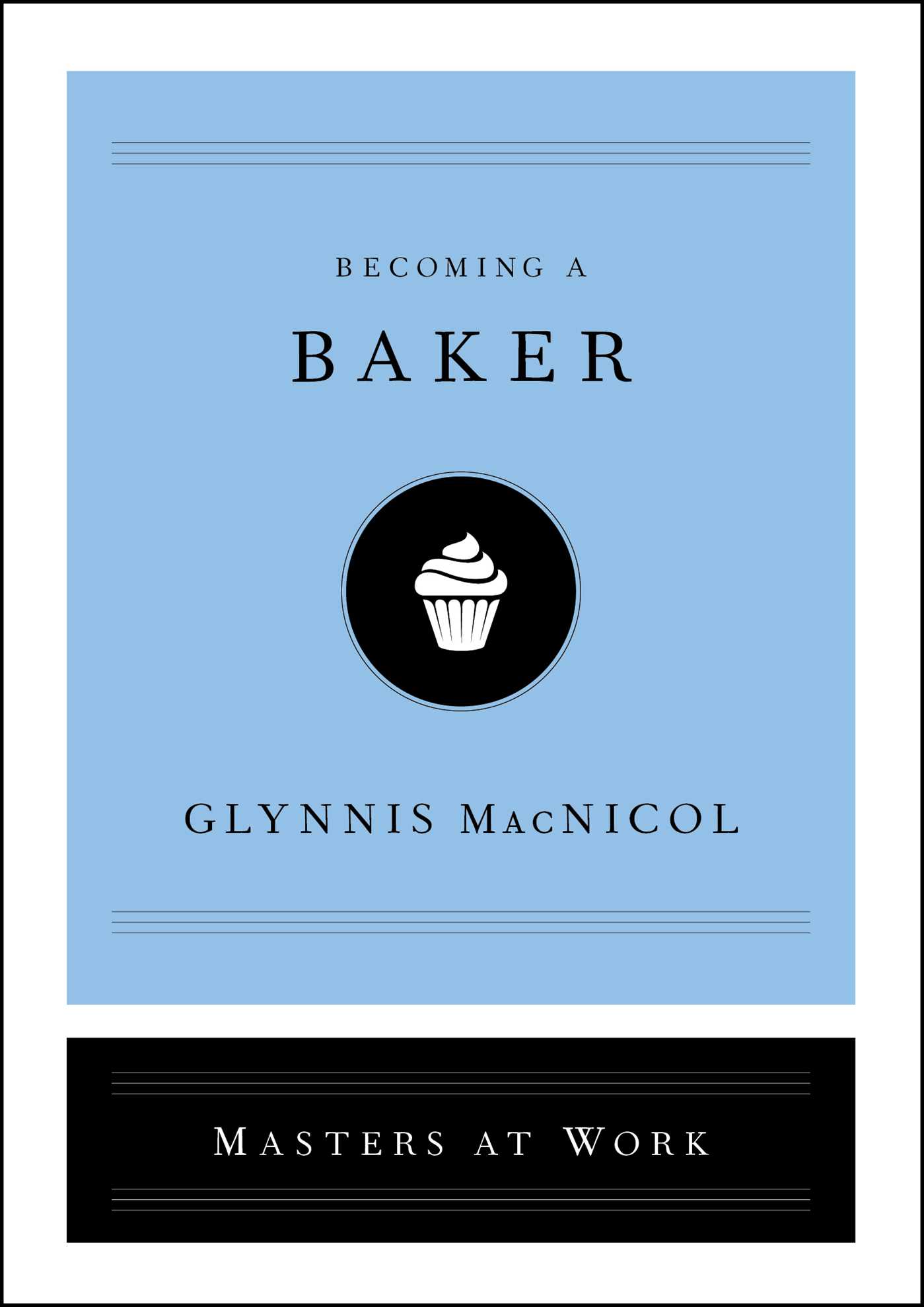 Becoming a Baker