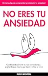 No eres tu ansiedad No eres tu ansiedad