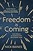 Freedom is Coming: From Advent to Epiphany with the Prophet Isaiah