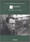 Stranieri: Albert Camus e il nostro tempo