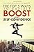 The Top 5 Ways To Rapidly Boost Your Self-Confidence: How To Build Self-Confidence For A Happier Life (USM Fast Track)