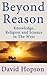 Beyond Reason: Knowledge, R...