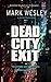 Dead City Exit: The Ultimat...