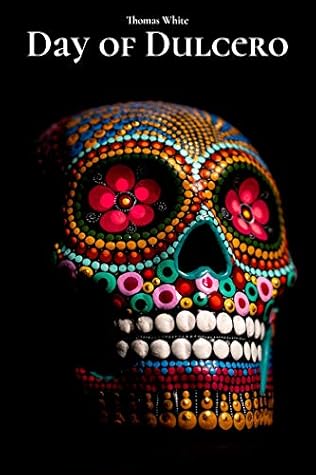 Day of Dulcero (Thomas Knight Book 3)