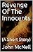 Revenge Of The Innocents: