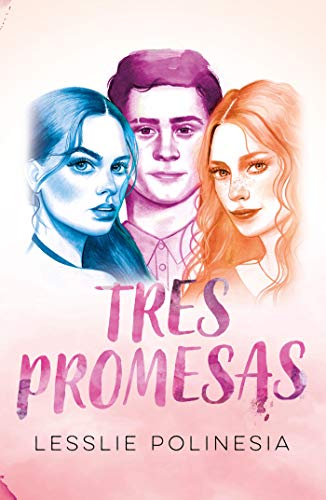 Tres promesas (Kindle Edition)