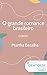 O Grande Romance Brasileiro