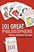 101 Great Philosophers