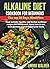 Alkaline Diet: Cookbook for...