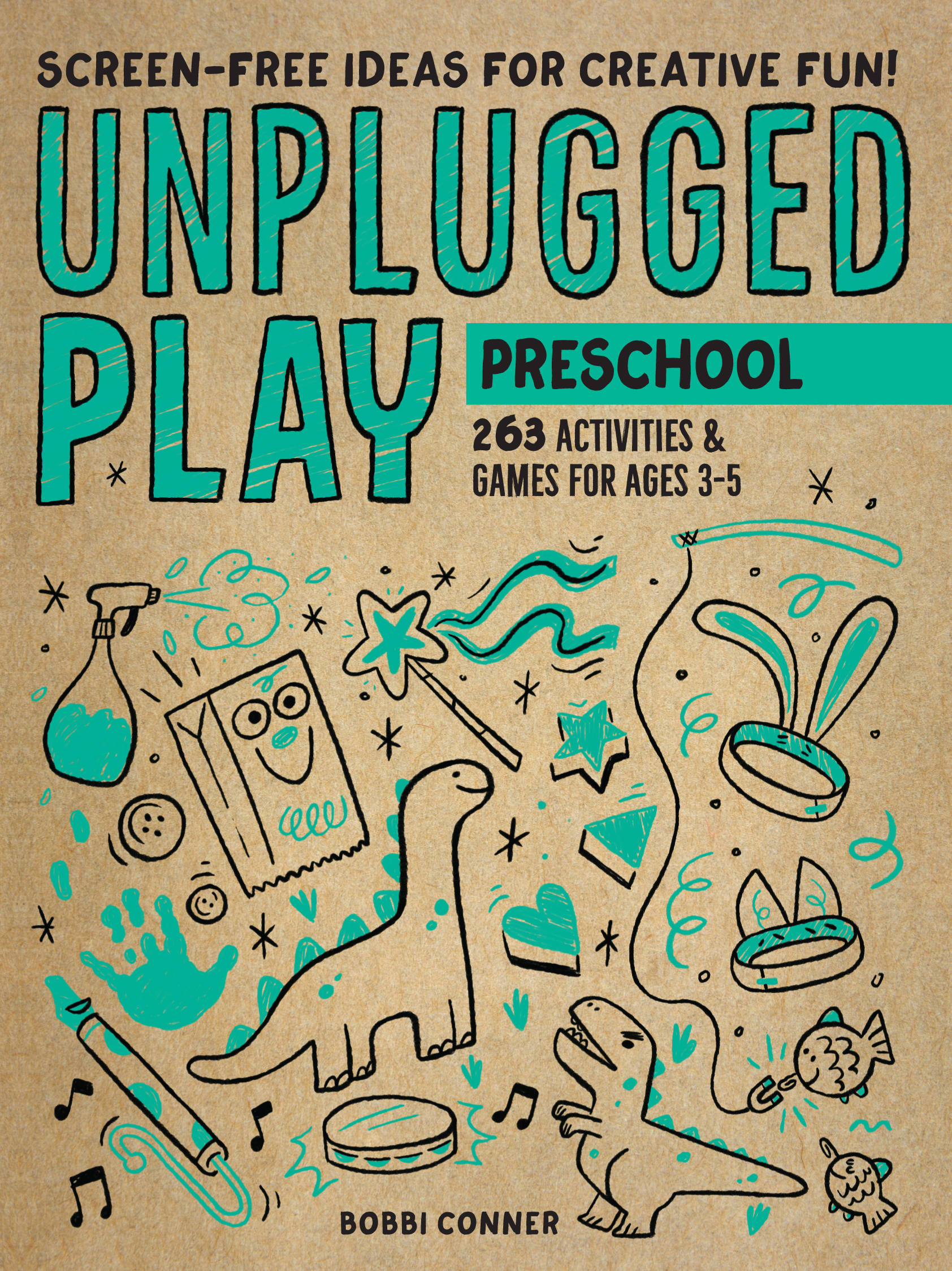 Unplugged Play: Preschool: 263 Activities  Games for Ages 3-5 (Paperback)