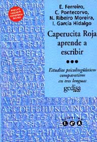 Caperucita Roja aprende a escribir: estudios psicolingüísticos comparativos en tres lenguas