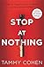 Stop at Nothing
