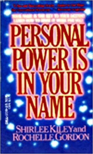 Personal Power Is in Your Name (Mass Market Paperback)