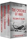 The Crucible of War: The Complete Volumes