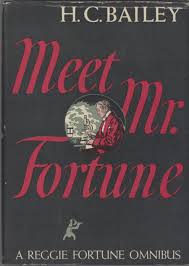 Meet Mr. Fortune: A Reggie Fortune Omnibus (Hardcover)