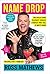 Name Drop by Ross Mathews