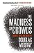 The Madness of Crowds: Gender, Race and Identity