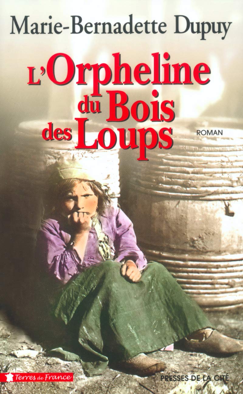 L'Orpheline du bois des loups (La Saga des Bories #1)