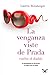 La venganza viste de Prada (El diablo viste de Prada, #2)