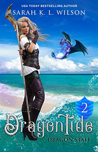 Dragon Staff (Dragon Tide, #2)