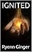 IGNITED (Elementals Book 1)